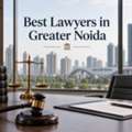 How Can The Best Lawyers In Greater Noida Provide Trusted Legal Support?