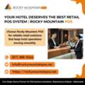 Your Hotel Deserves The Best Retail POS System | Rocky Mountain POS