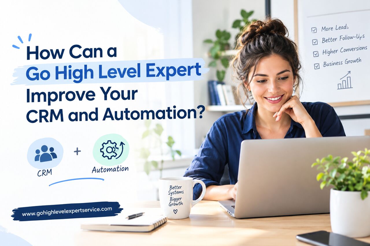 New York, Web Design & Development, When Should You Hire A Go High Level Expert For CRM And Automation?