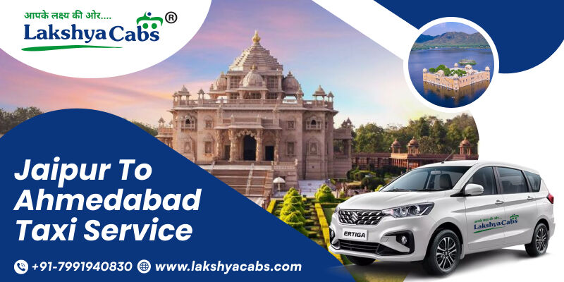 Jaipur, Travel, Jaipur To Ahmedabad Taxi Service