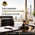 Top Corporate Legal Services In India For Business Growth