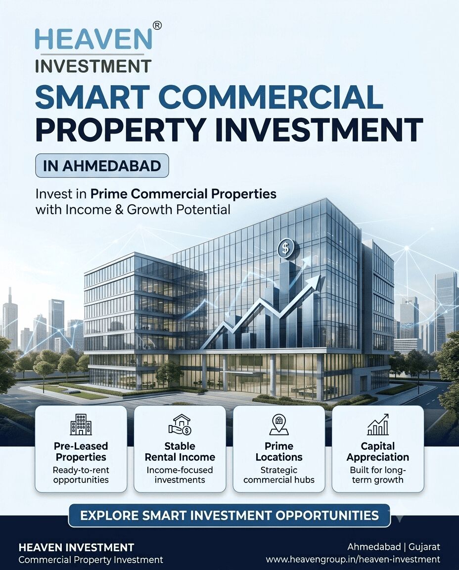 Ahmedabad, Real Estate For Sale, Smart Commercial Property Investment In Ahmedabad | Heaven Investment