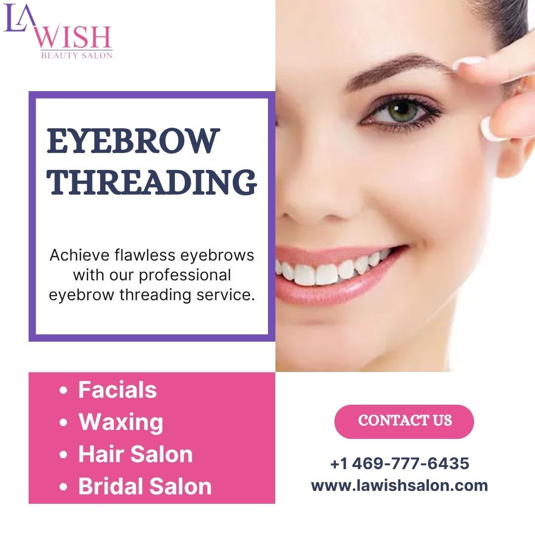 New York, Beautician, Eyebrow Threading Near Me: Find Natural, Well-Shaped Brows In Frisco, TX