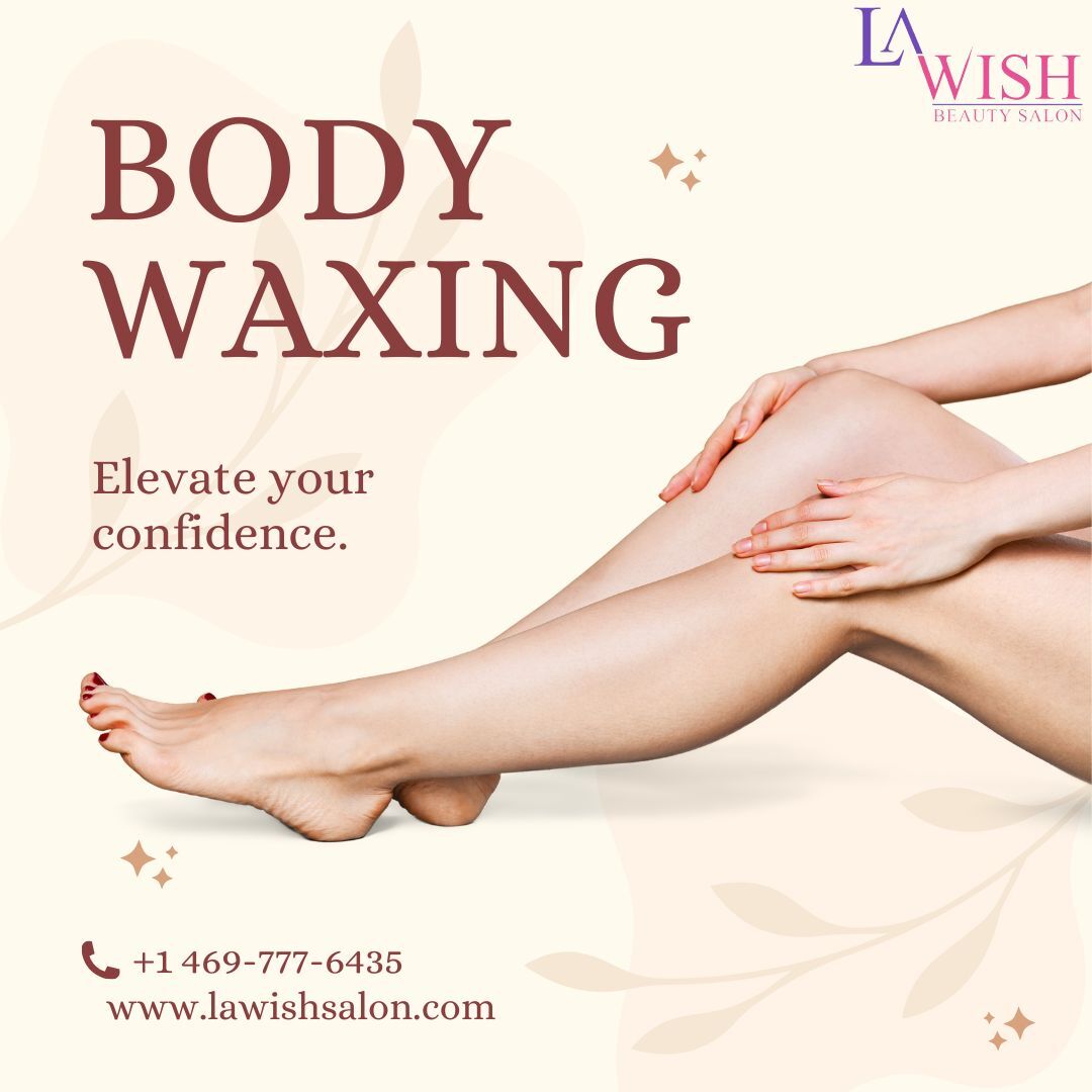 New York, Beautician, Body Waxing Frisco, TX: A Simple Guide To Smoother, Softer Skin And Comfortable Hair Remov