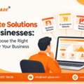 Website Solutions For Businesses: Choose The Right Website