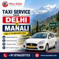 Taxi Service From Delhi To Manali | Safe & Comfortable Ride