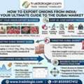 INR 25,  How To Export Onions From India: Onion Export Business & Dubai Price Guide