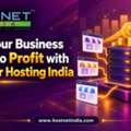 Turn Your Business Idea Into Profit With Reseller Hosting India