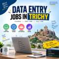 Data Entry Jobs In Trichy: A Guide For Freshers And Businesses