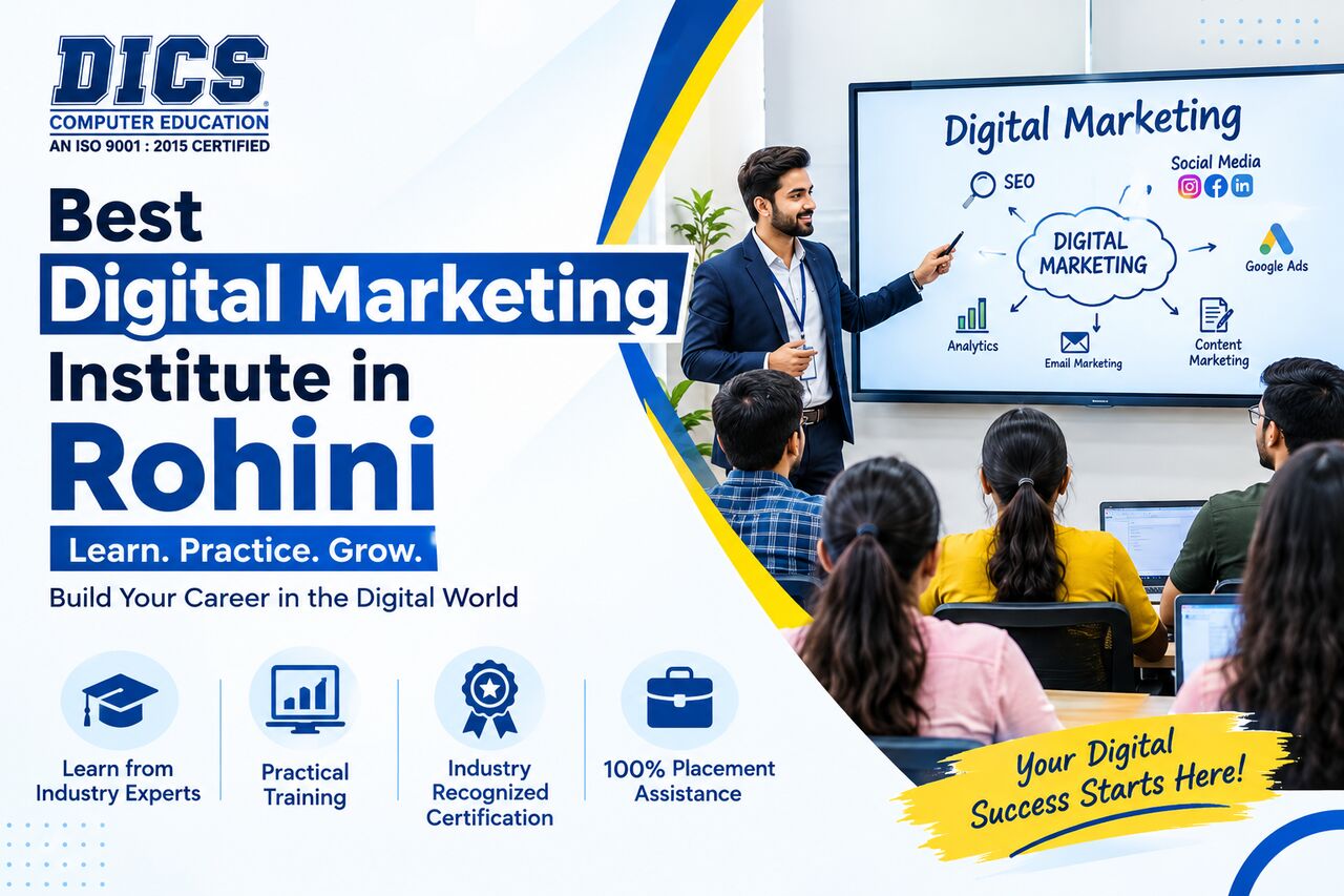 Laxmi Nagar, Education, Best Digital Marketing Institute In Rohini For Practical Training