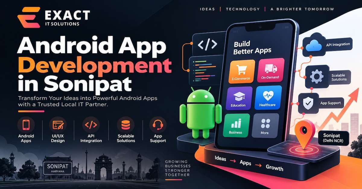 Haryana, Mobile Apps, Why Testing And Maintenance Matter In Android Application Development