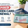 How Do Immigration Legal Services Handle An Expired Green Card Renewal?