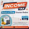 Learn Income Tax Return Filing Course With Practical Training