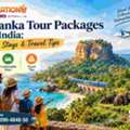 Sri Lanka Tour Packages From India: Flights, Stays & Travel Tips