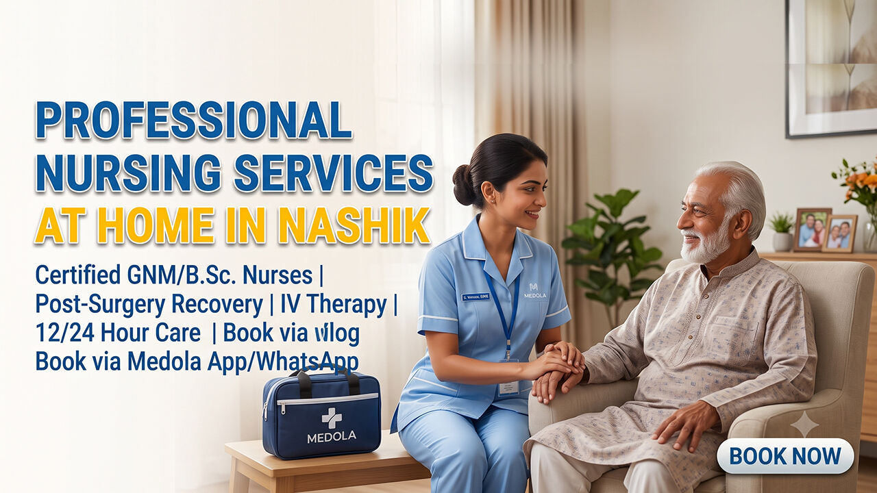 Mumbai, Health, Wound And Injury Care At Home In Nashik | Medola