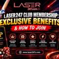 Laser247 Club Membership: Exclusive Benefits & How To Join