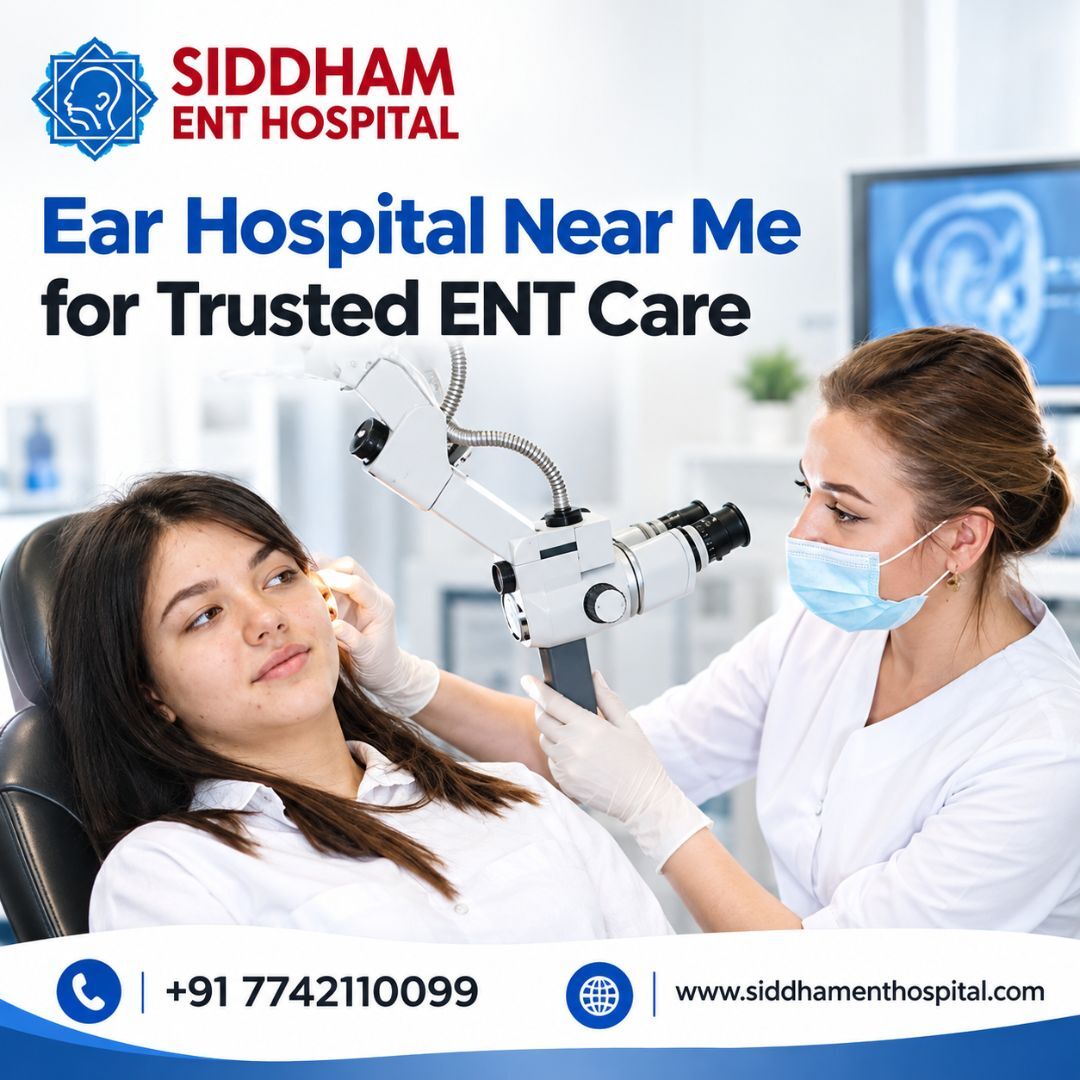 Jaipur, Health, Ear Hospital Near Me For Trusted ENT Care