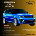 EUROPEAN CAR SERVICES At Vogue Auto Services