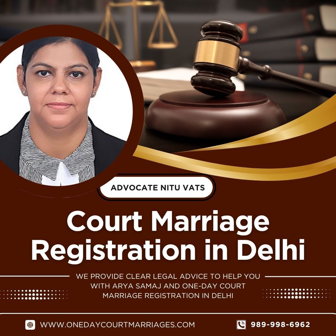 New Delhi, Legal, Safe & Legal Court Marriage Registration In Delhi