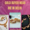 Which Trusted Gold Buyer Near Me In Delhi Offers Quick Cash?