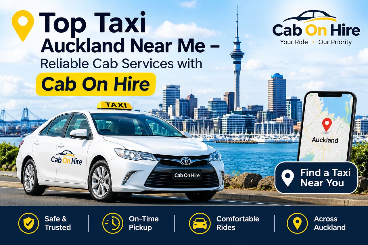 Auckland, Travel, Top Taxi Auckland Near Me &ndash; Reliable Cab Services With Cab On Hire