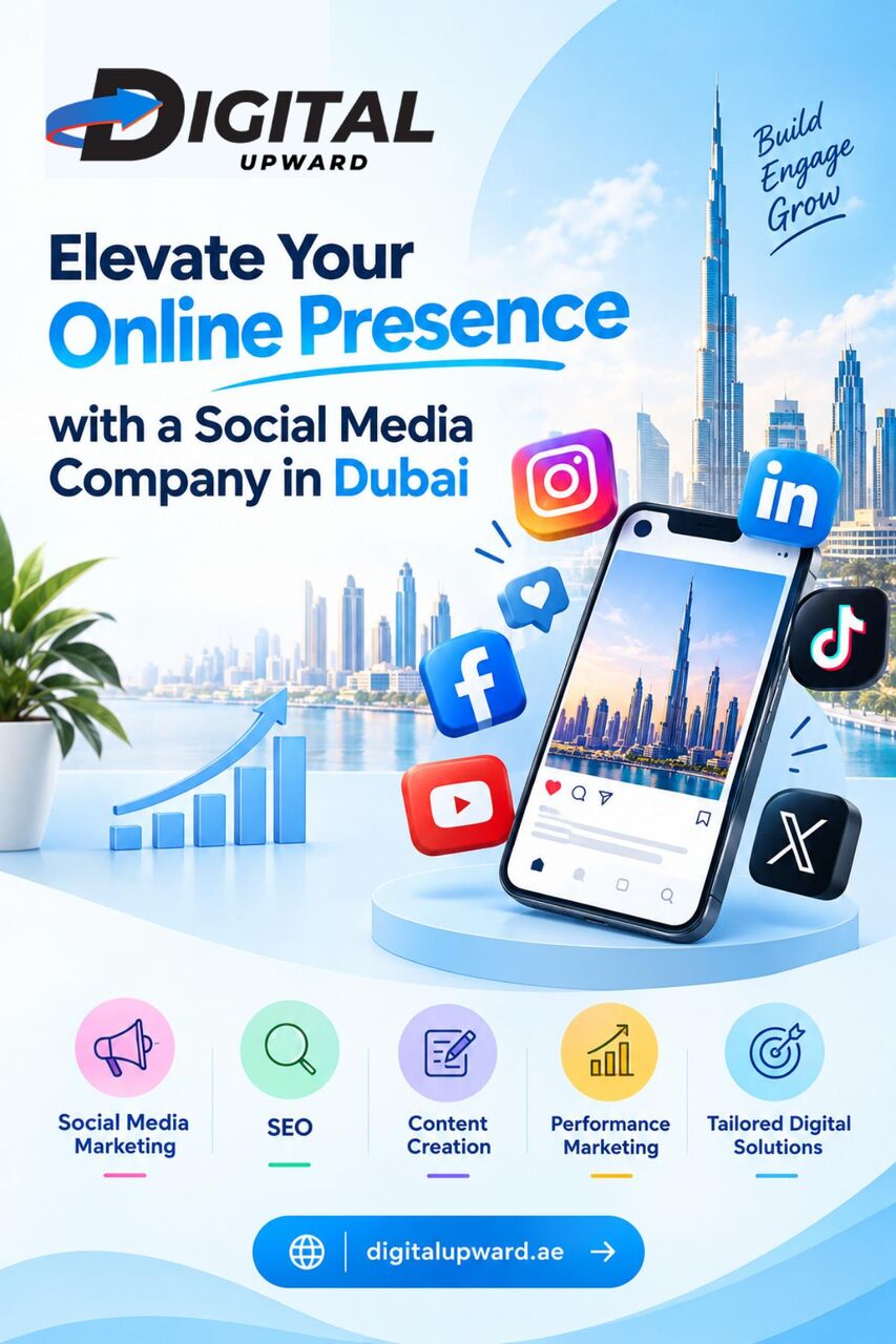 Dubai, Marketing, Elevate Your Online Presence With A Social Media Company In Dubai