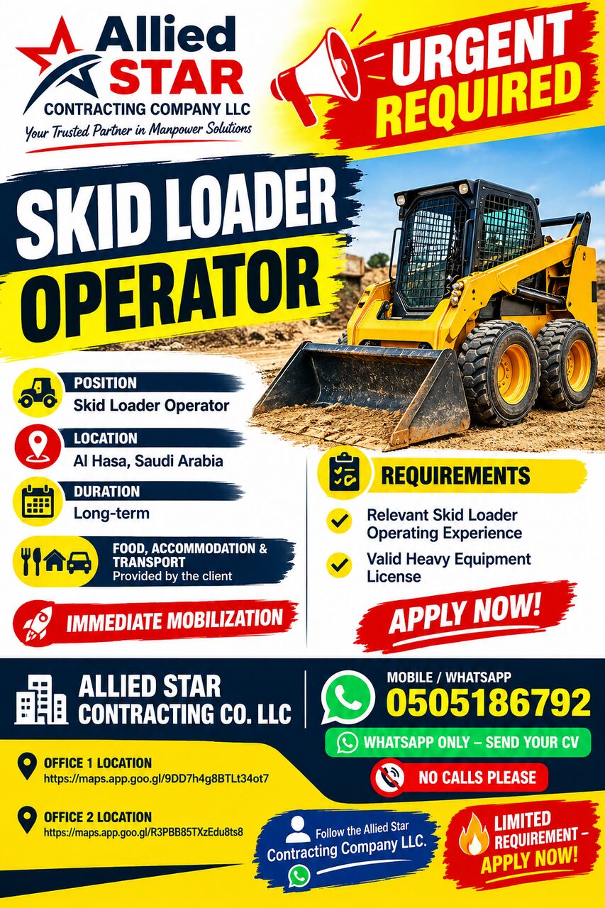 Riyadh, Jobs, 🚨 URGENT REQUIRED – SKID LOADER OPERATOR 🚨