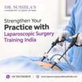 Strengthen Your Practice With Laparoscopic Surgery Training India