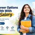 Top High-Salary Career Options After 12th
