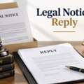 How Can You Prepare A Legal Notice Reply In India Today?