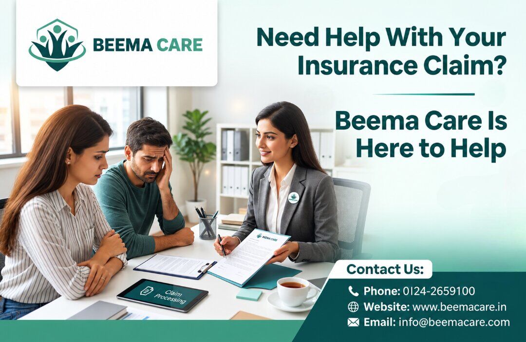 Gurgaon, Financial, Need Help With Your Insurance Claim? Beema Care Is Here To Help