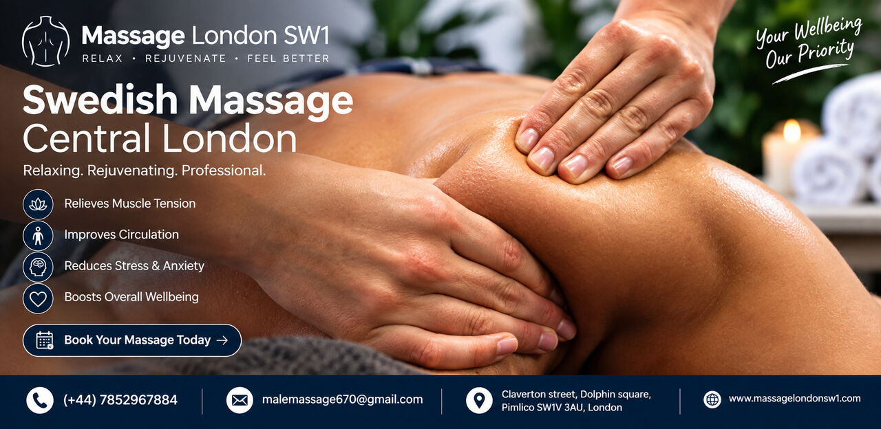 London, Health, Swedish Massage Central London | Relaxing Massage In London
