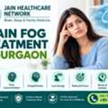 Brain Fog Treatment In Gurgaon | Jain Healthcare Network