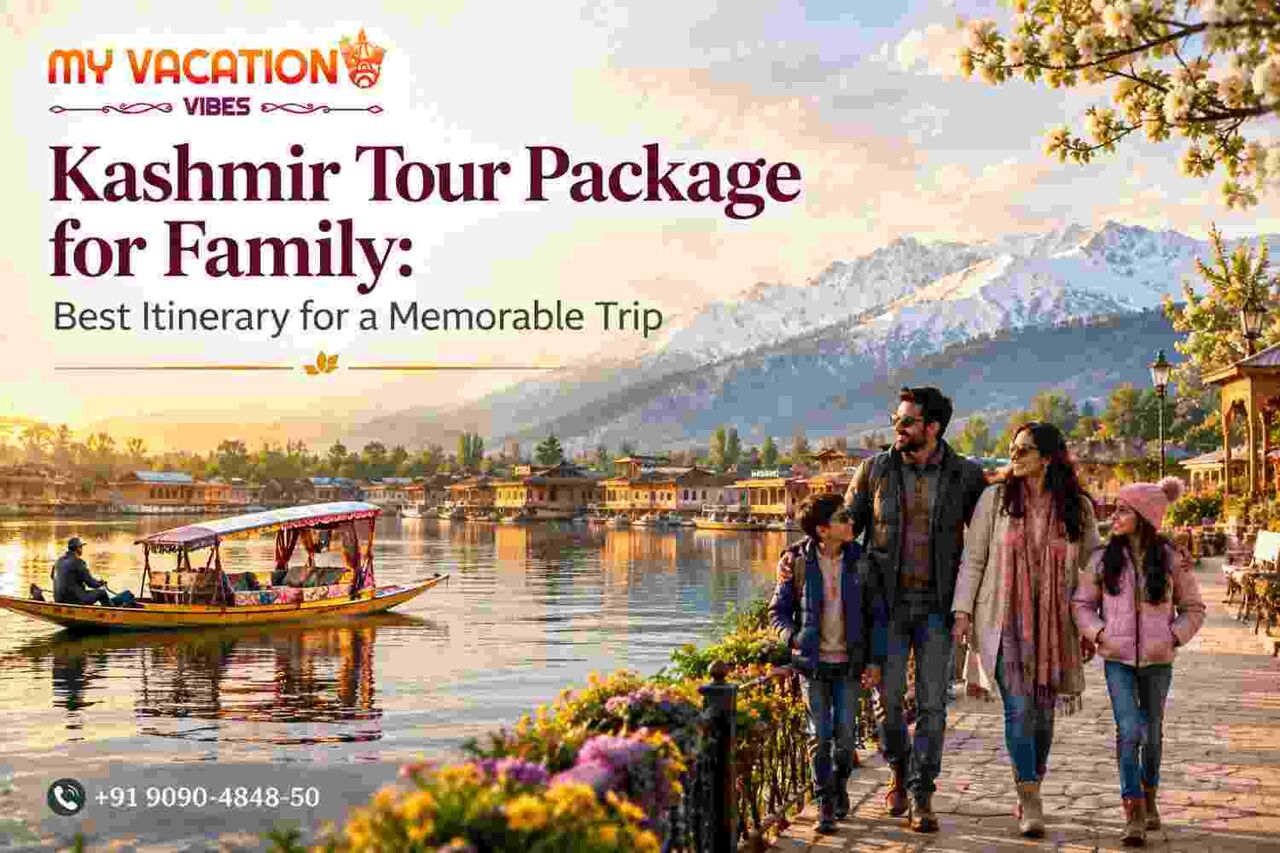 New Delhi, Travel, Kashmir Tour Package For Family: Ideal Himalayan Getaway