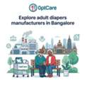 Explore Adult Diapers Manufacturers In Bangalore