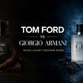 Tom Ford Vs. Giorgio Armani: Flair Perfumes Settles The Ultimate Luxury Cologne Showdown
