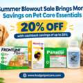 Summer Blowout Sale Brings More Savings On Pet Care Essentials
