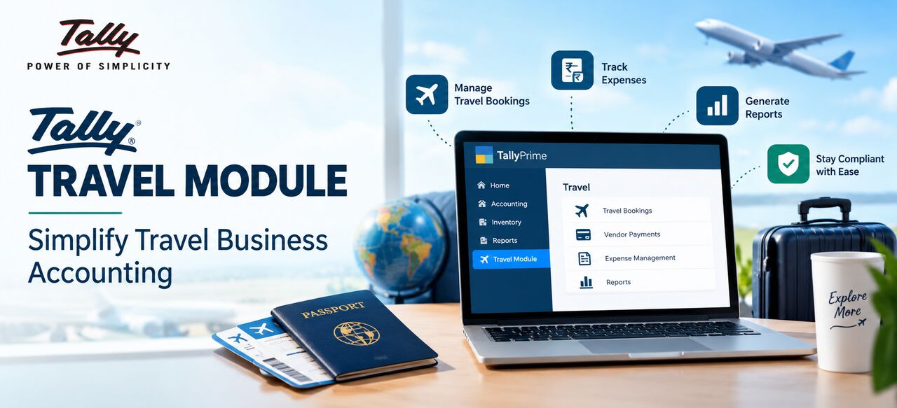 Noida, Computer, Tally Travel Module: Simplify Travel Business Accounting