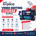 Video Editing Course In Delhi