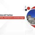 Politecnico Di Torino International Students | Admission Guide