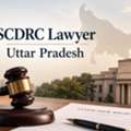 SCDRC Lawyer Uttar Pradesh For State Consumer Appeals And Dispute Matters ?