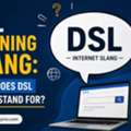 What Is The Meaning Of DSL In Messages? Explained With Examples