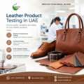 Leather Chemical Testing UAE For Safer Product Compliance