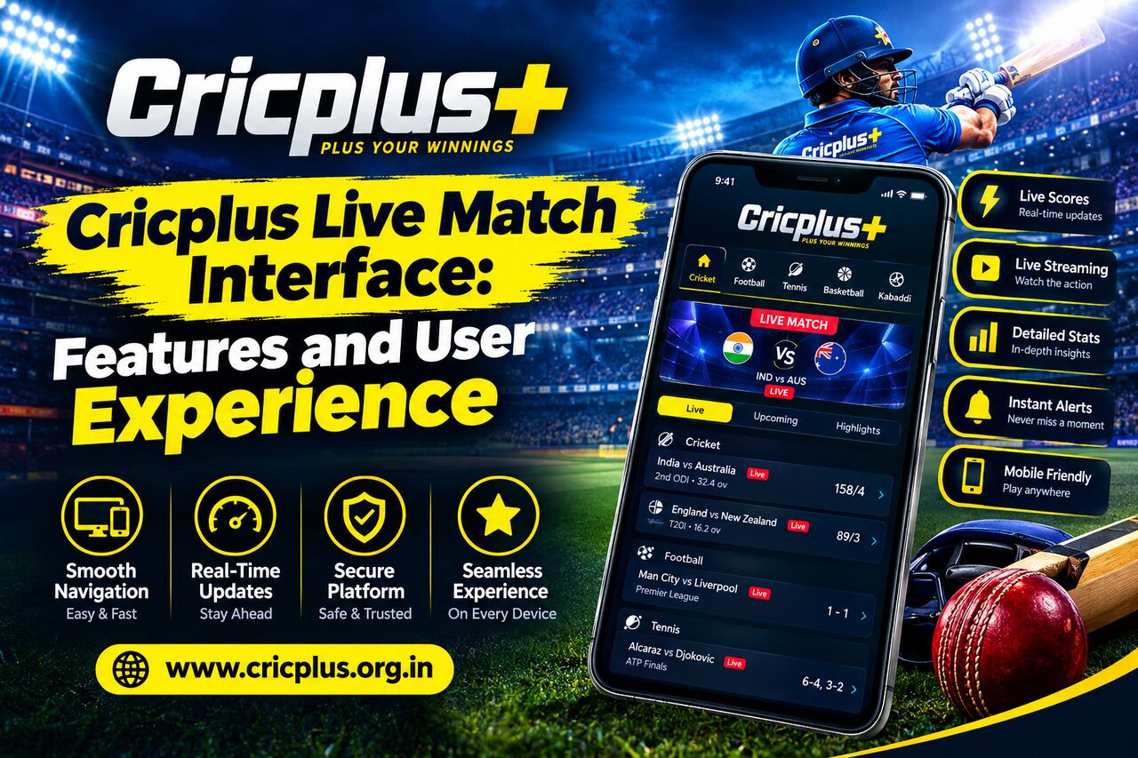Pune, Business, Cricplus Live Match Interface: Features And User Experience