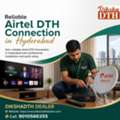 Reliable Airtel DTH Connection In Hyderabad