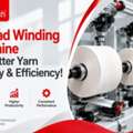 Thread Winding Machine For Better Yarn Quality & Efficiency!