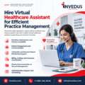 Hire A Dedicated Virtual Healthcare Assistant At Affordable Rates