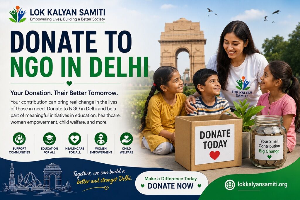 New Delhi, Health, Why Donate To An NGO In Delhi?