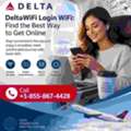 DeltaWiFi Login WiFi: Find The Best Way To Get Online
