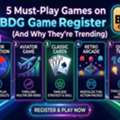 5 Must-Play Games On BDG Game Register